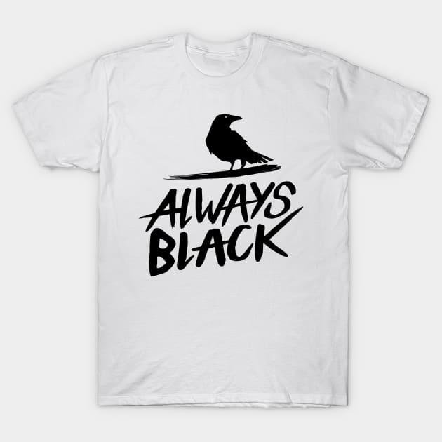 Always Black - Black T-Shirt by AlwaysBlack